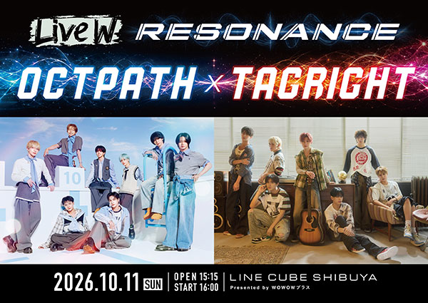 Live W 「RESONANCE」～OCTPATH×TAGRIGHT～